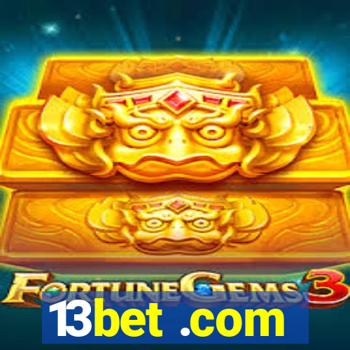 13bet .com